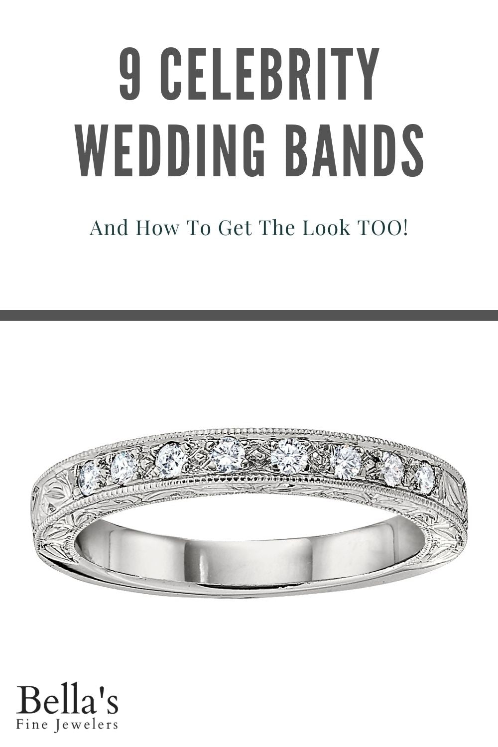 9 Celebrity Wedding Bands (and how to get the look) – Bella's Fine Jewelers